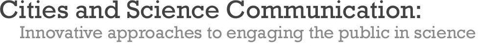 Cities and Science Communication